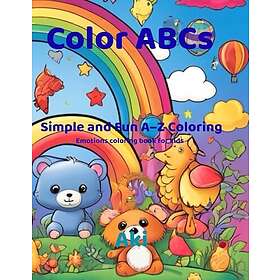Coloring Book My ABCs & 123s : Color Fruits, Flowers and Alphabets for Boys & Girls for Toddlers and Preschool Kids