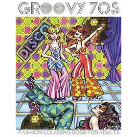 Coloring Book Lightburst Media Groovy 70s: Fashion for Adults: Adult s Fashion, 