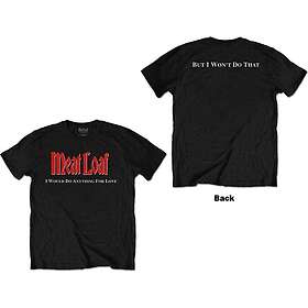 Meat Loaf: Unisex T-Shirt/IWDAFLBIWDT (Back Print)