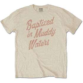 Muddy Waters: Unisex T-Shirt/Baptized