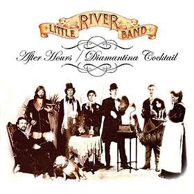 Little River Band: After Hours/Diamantina Coctaill CD