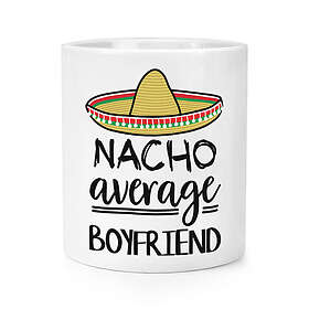 Best Nacho Average Boyfriend Makeup Brush Pencil Pot Awesome Valentines Funny