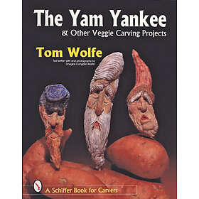 Yam Yankee and Other Veggie Carving Projects Engelska Paperback / softback