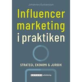 Influencer marketing i praktiken Svenska EBook