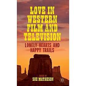 Love in Western Film and Television Engelska Hardback