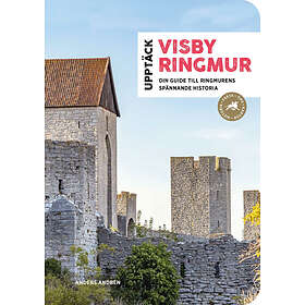 Upptäck Visby ringmur : din guide till ringmurens spännande historia Svenska Flexband