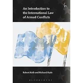 An Introduction to the International Law of Armed Conflicts Engelska Paperback / softback