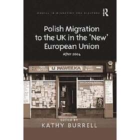 Polish Migration to the UK in 'New' European Union Engelska Paperback / softback