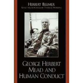 George Herbert Mead and Human Conduct Engelska Paperback / softback