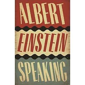 Albert Einstein Speaking Engelska EBook