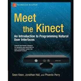 Meet the Kinect: An Introduction to Programming Natural User Interfaces Engelska Paperback