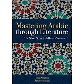 Mastering Arabic Through Literature Arabiska Paperback / softback