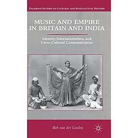 Music and Empire in Britain India Engelska Hardback