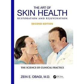 The Art of Skin Health Restoration and Rejuvenation Engelska Hardback