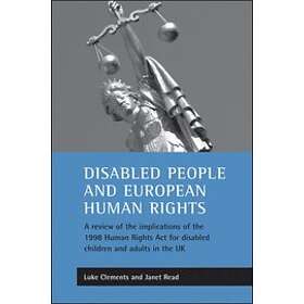 Disabled people and European human rights Engelska Paperback / softback