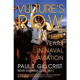 Vulture's Row: Thirty Years in Naval Aviation Engelska Hardback