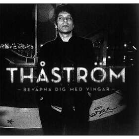 Thåström - Beväpna Dig Med Vingar LP