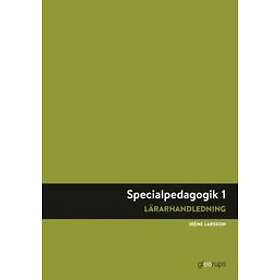 Specialpedagogik 1, lärarhandledning, 2:a upplagan Svenska Spiral