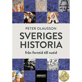 Sveriges historia : från forntid till nutid Svenska Inbunden