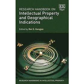 Research Handbook on Intellectual Property and Geographical Indications Engelska