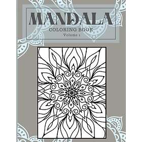 Mandala Coloring Book Volume 1