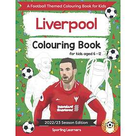 Liverpool Colouring Book For Kids Aged 6-12 Football Themed Colouring in with...