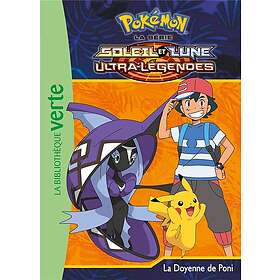 Roman Pokemon Soleil Et Lune 22 La Doyenne De Poni