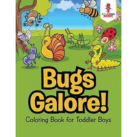Toddler Coloring Bandit Bugs Galore!: Book for Boys