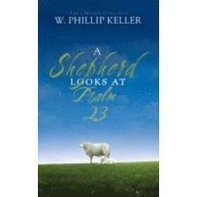 A Shepherd Looks at Psalm 23 Engelska Paperback / softback