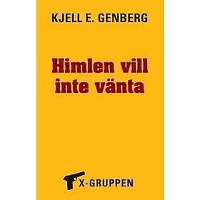 Himlen vill inte vänta : X-gruppen del 9 Svenska Häftad