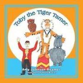 Toby the Tiger Tamer Engelska Trade Paper