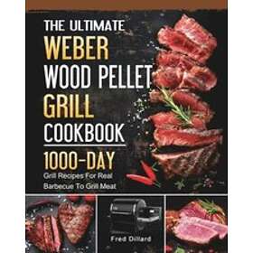 The Ultimate Weber Wood Pellet Grill Cookbook Engelska Paperback / softback