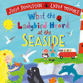 What the Ladybird Heard at Seaside Engelska Board book