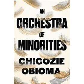 An Orchestra of Minorities Engelska Paperback / softback