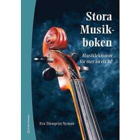 Stora Musikboken : musiklektioner för mer än ett år! Svenska Spiral