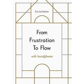 From Frustration To Flow with lean@home Engelska EBook