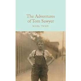 The Adventures of Tom Sawyer Engelska Hardback