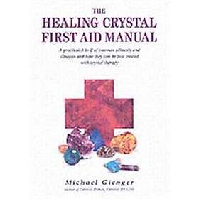 The Healing Crystals First Aid Manual Engelska Paperback / softback