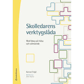 Skolledarens verktygslåda Med fokus på hälsa och välmående Svenska Danskt band