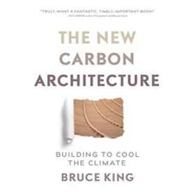 The New Carbon Architecture Engelska Paperback / softback