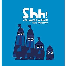 Shh! We Have a Plan Engelska Board book
