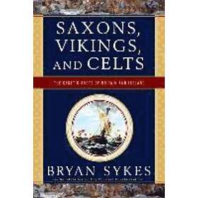 Saxons, Vikings and Celts Engelska Paperback