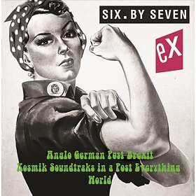 Six By Seven: Exii LP