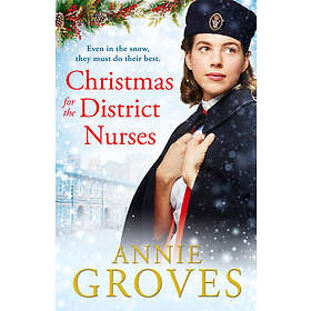 Coloring Book HarperCollins Publishers Ltd Groves, Annie Christmas for the District Nurses (The Nurse, Book 3) Nurse)