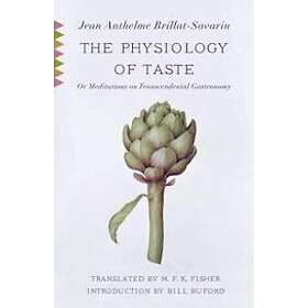 The Physiology of Taste Engelska Paperback / softback