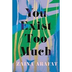 You Exist Too Much Engelska EBook