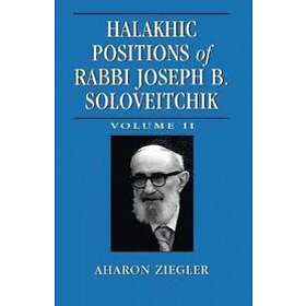 Halakhic Positions Of Rabbi Joseph B. Soloveitchik Engelska Paperback ...