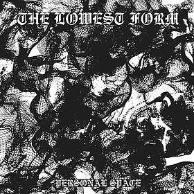 Lowest Form: Personal Space LP