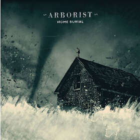 Arborist: Home Burial LP