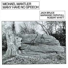 Mantler Michael: Many Have No Speech CD